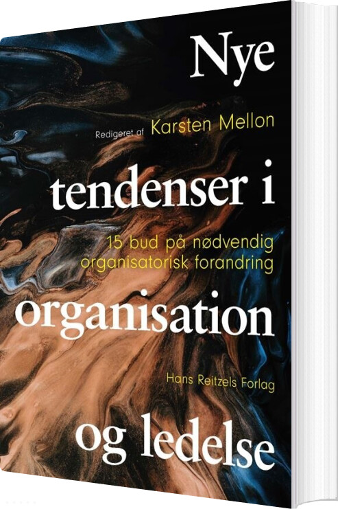Nye Tendenser I Organisation Og Ledelse - Jan Johansen - Bog