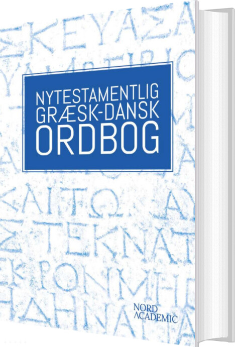 Nytestamentlig Græsk-dansk Ordbog - Christian Houth Vrangbæk - Bog