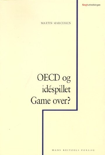 Billede af Oecd Og Idéspillet Game Over - Martin Marcussen - Bog