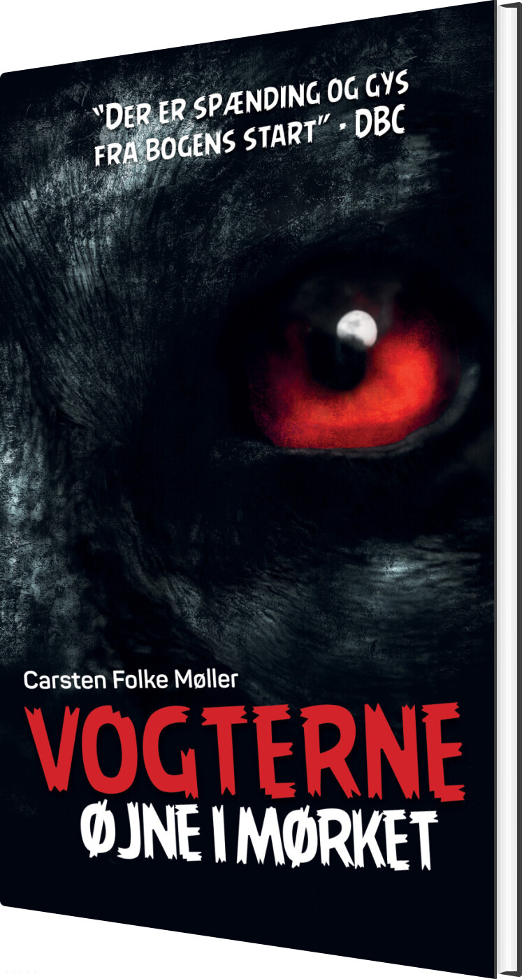 øjne I Mørket (vogterne 1) - Carsten Folke Møller - Bog