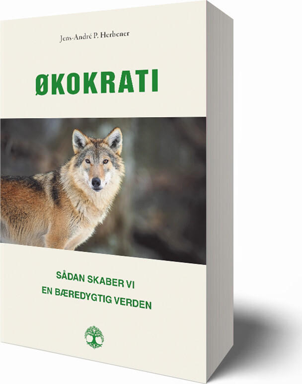 Billede af økokrati: Sådan Skaber Vi En Bæredygtig Verden - Jens-andré P. Herbener - Bog
