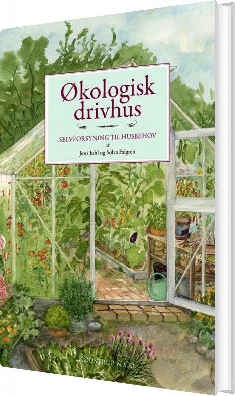 økologisk Drivhus - Jens Juhl - Bog