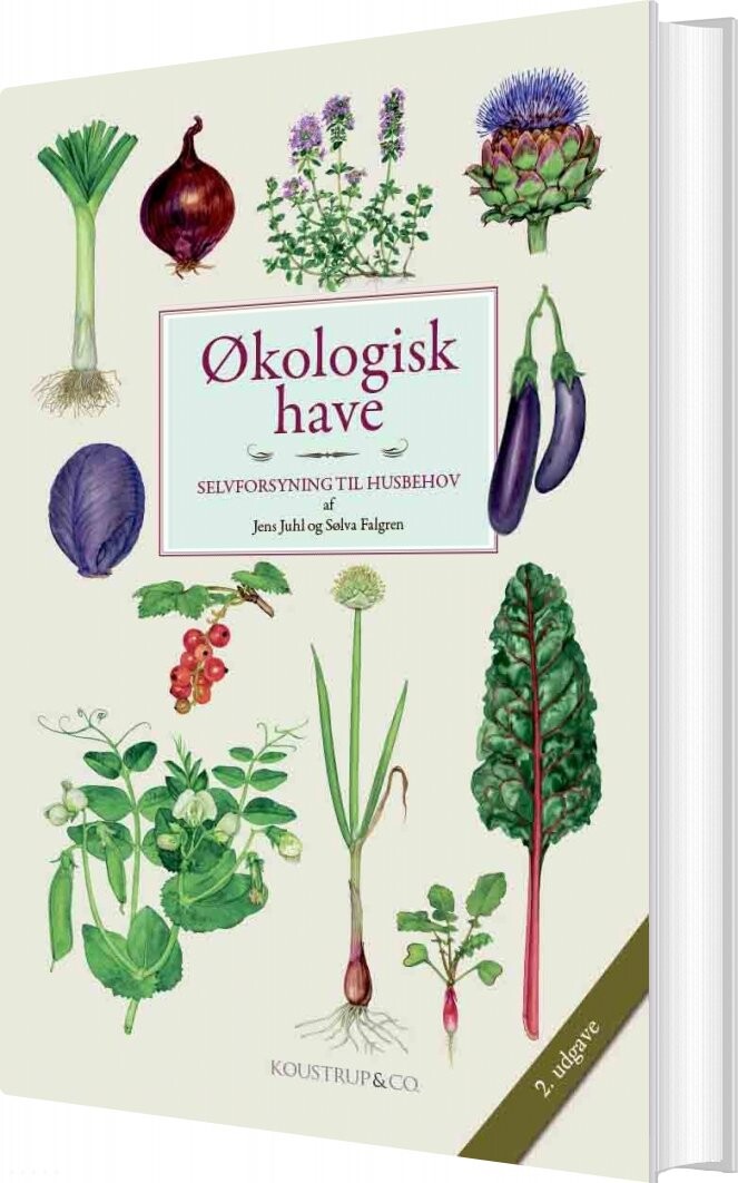 økologisk Have - 2. Udgave - Jens Juhl - Bog