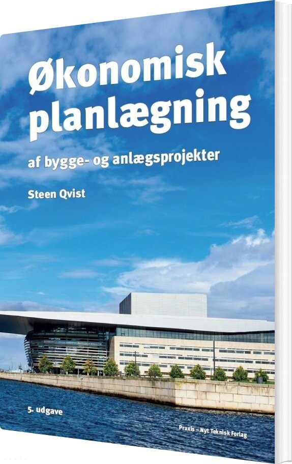 Billede af økonomisk Planlægning Af Bygge- Og Anlægsprojekter - Steen Qvist - Bog