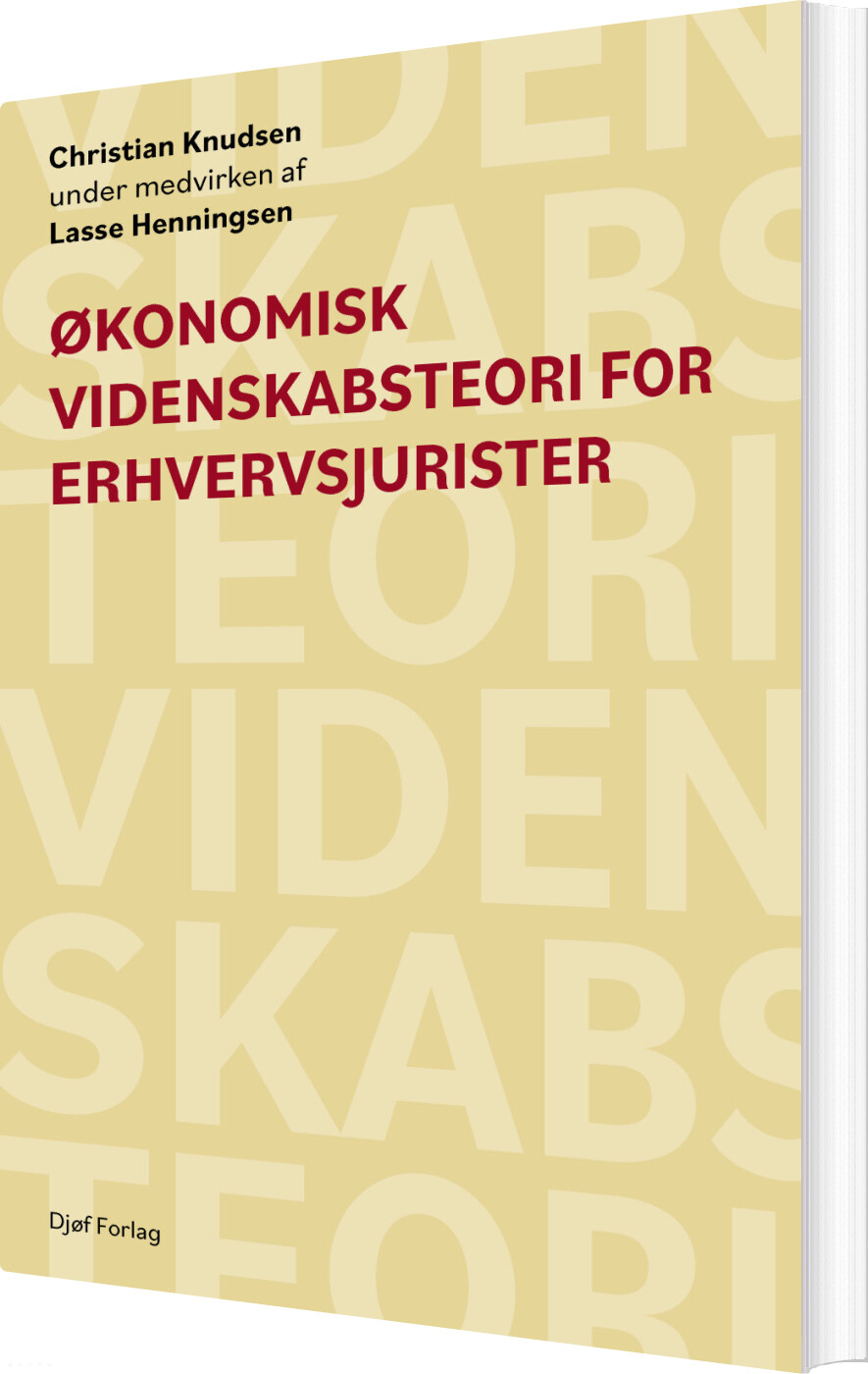 økonomisk Videnskabsteori For Erhvervsjurister - Christian Knudsen - Bog