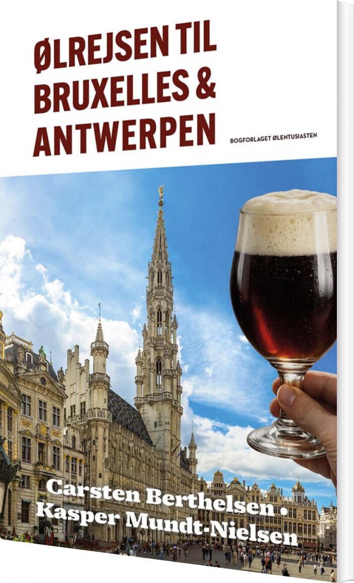 ølrejsen Til Bruxelles & Antwerpen - Carsten Berthelsen - Bog