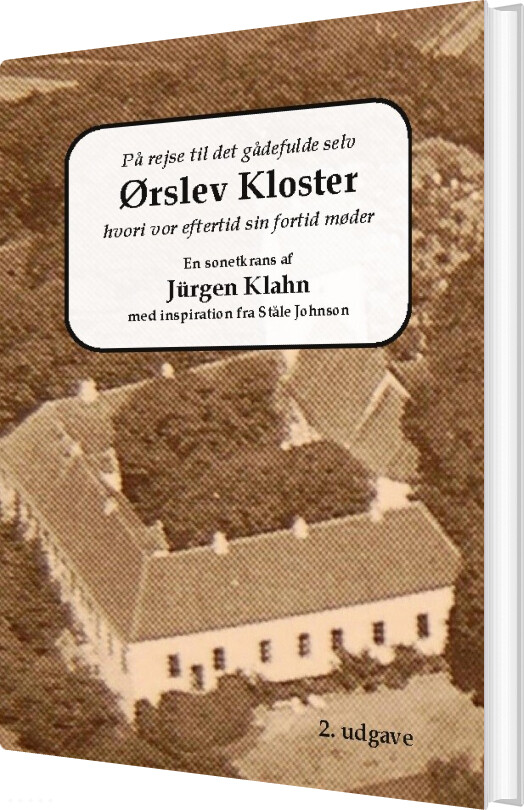 ørslev Kloster - Jürgen Klahn - Bog