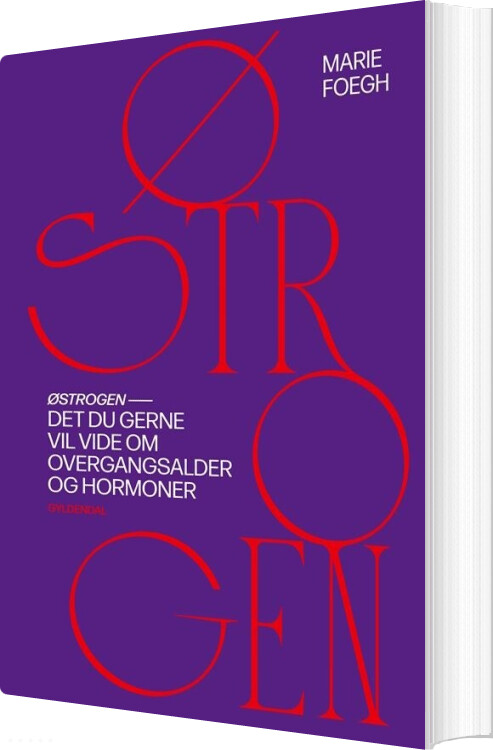Østrogen - Det du gerne vil vide om overgangsalder og hormoner - Marie Foegh - Paperback Bog - Gyldendal - 2026 - Dansk - Booktok.dk