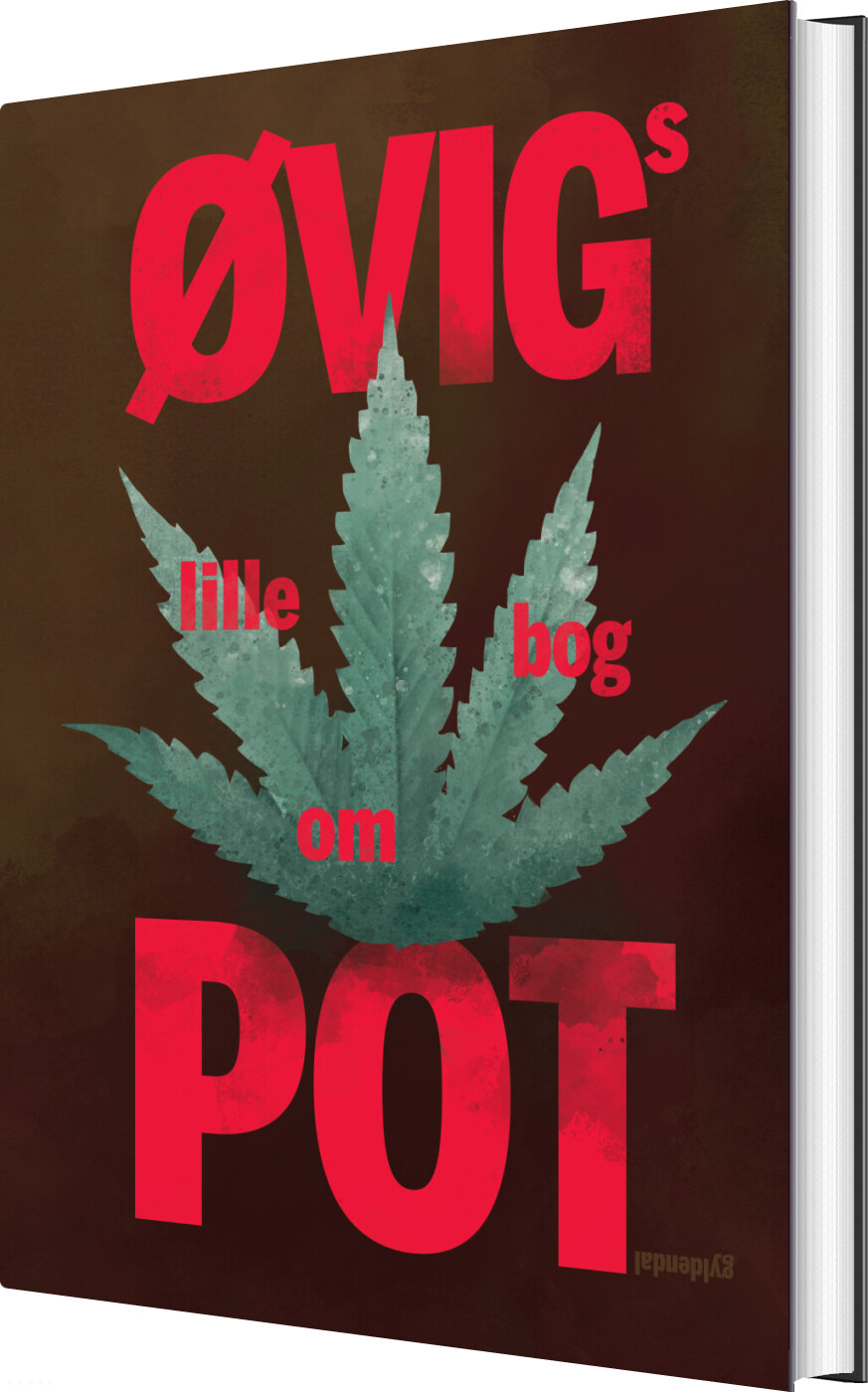 øvigs Lille Bog Om Pot - Peter øvig Knudsen - Bog