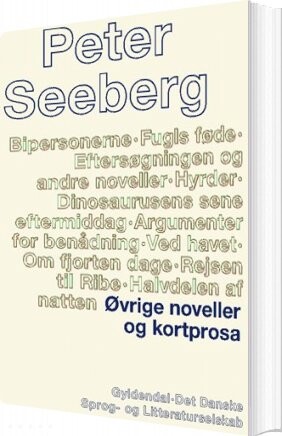 Billede af øvrige Noveller Og Kortprosa - Peter Seeberg - Bog