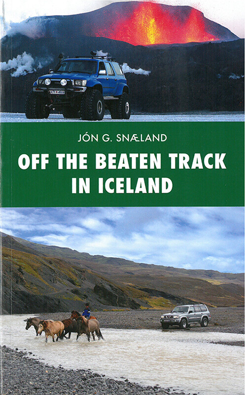 Billede af Off The Beaten Track In Iceland - Jón G. Snæland - English Book