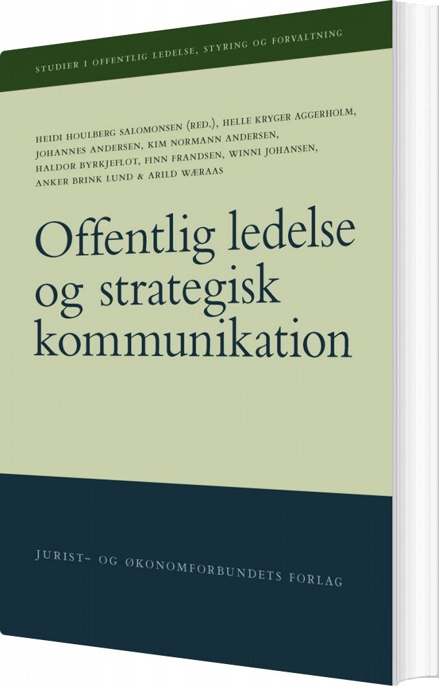 Billede af Offentlig Ledelse Og Strategisk Kommunikation - Heidi Houlberg Salomonsen - Bog