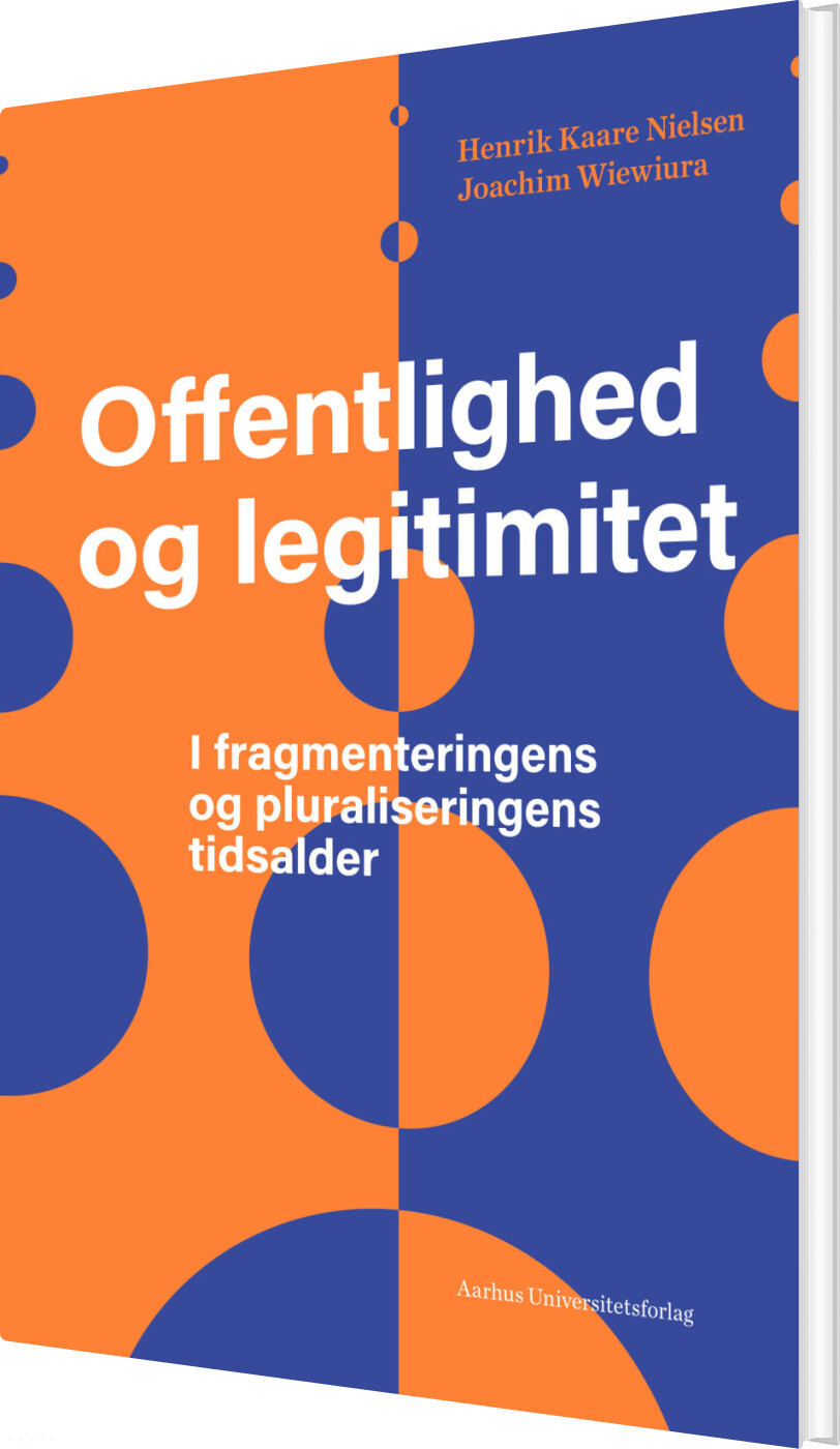 Billede af Offentlighed Og Legitimitet - Henrik Kaare Nielsen - Bog