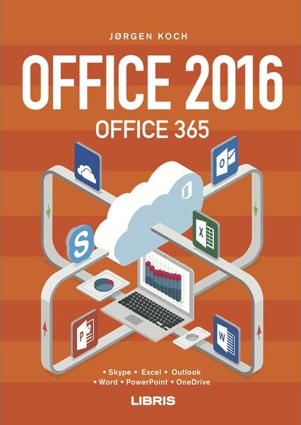 Office 2016 Og 365 - Jørgen Koch Bog