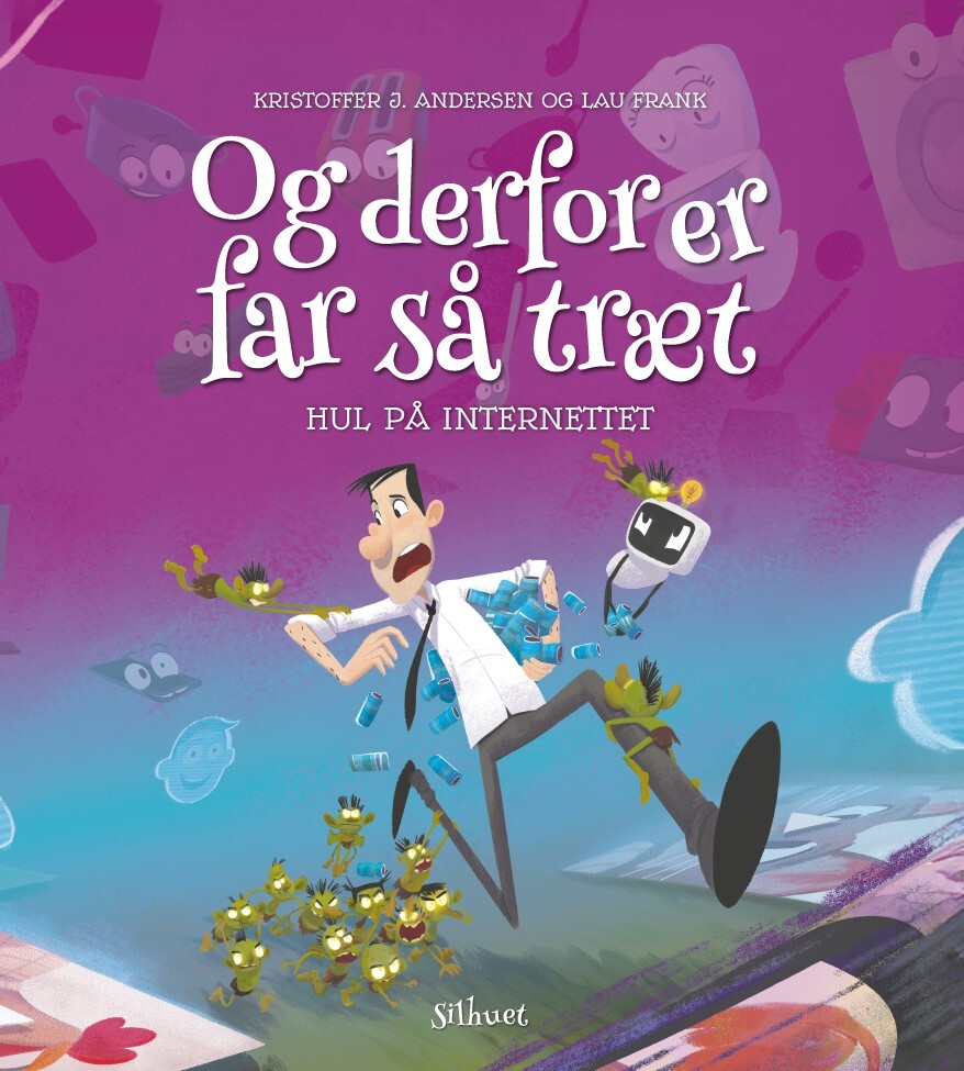 Og Derfor Er Far Så Træt - Hul På Internettet - Kristoffer Jacob Andersen - Bog