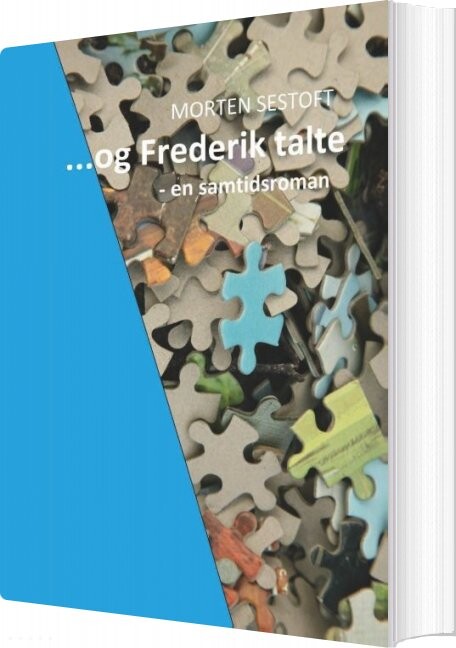 Billede af Og Frederik Talte - Morten Sestoft - Bog
