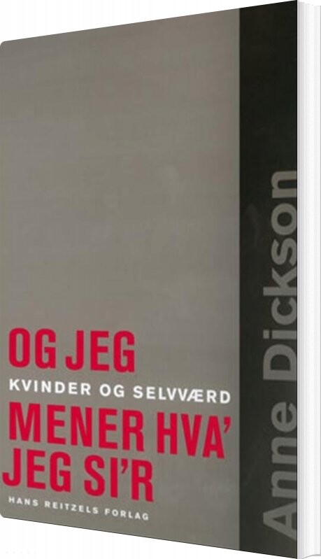 Billede af Og Jeg Mener Hva´ Jeg Si´r - Anne Dickson - Bog