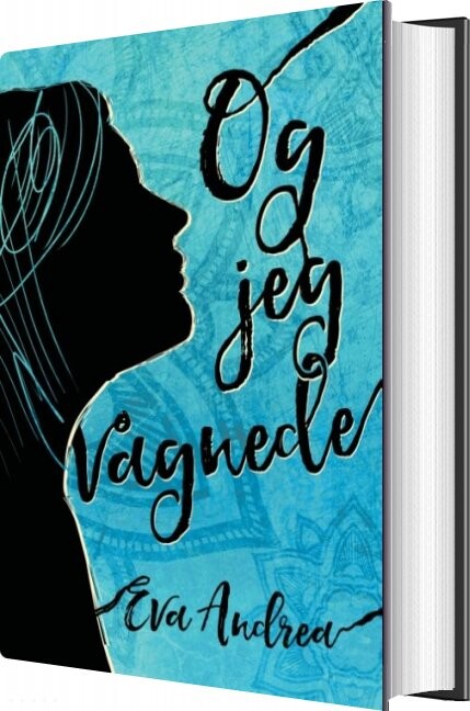 Billede af Og Jeg Vågnede - Eva Andrea - Bog
