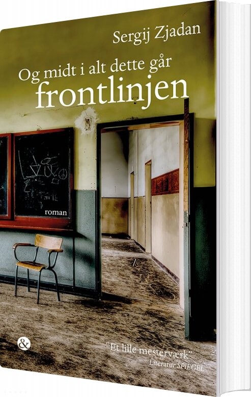 Billede af Og Midt I Alt Dette Går Frontlinjen - Sergij Zjadan - Bog