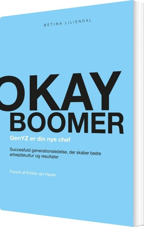 Okay Boomer - Genyz Er Din Nye Chef - Betina Liliendal - Bog