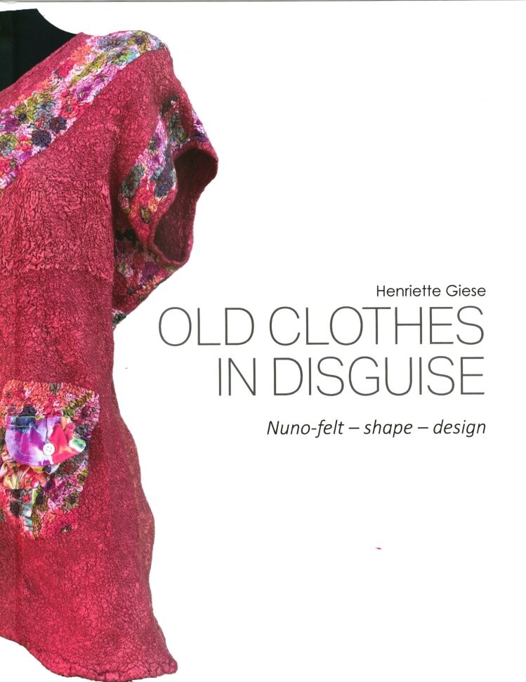 Old Clothes In Disguise - Henriette Giese - English Book