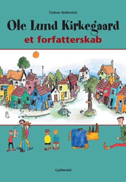 Billede af Ole Lund Kirkegaard. Et Forfatterskab - Torben Weinreich - Bog