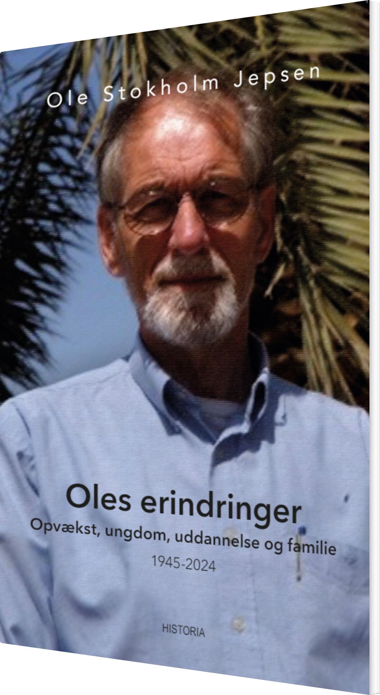 Billede af Oles Erindringer - Ole Stokholm Jepsen - Bog