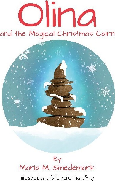 Billede af Olina And The Magical Christmas Cairn - Maria Meng Smedemark - English Book