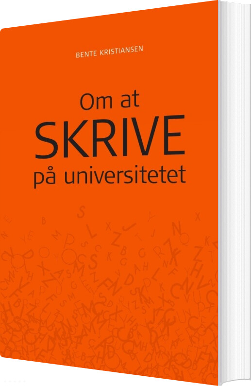 Om At Skrive På Universitetet - Bente Kristiansen - Bog