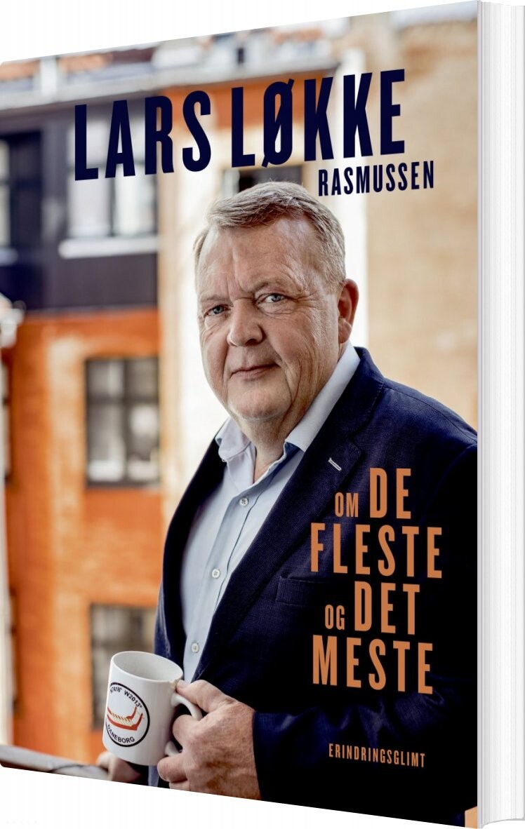Billede af Om De Fleste - Og Det Meste - Lars Løkke Rasmussen - Bog