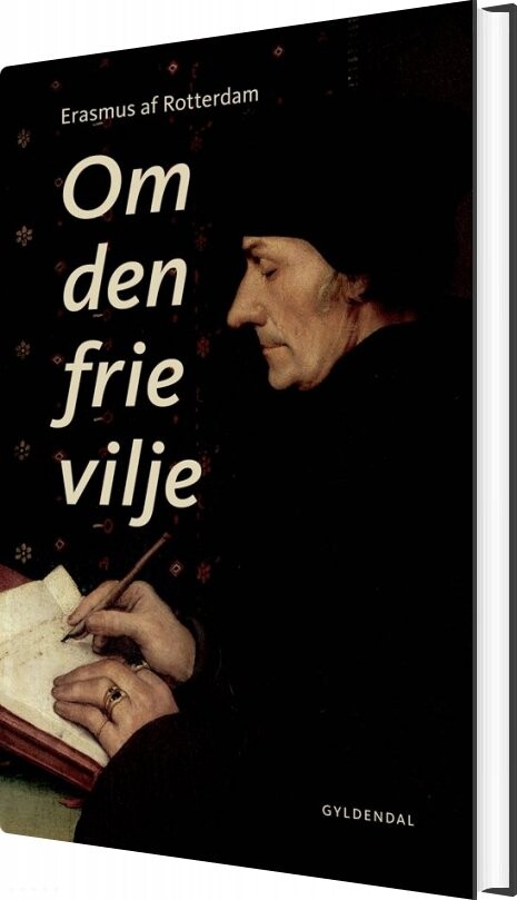 Billede af Om Den Frie Vilje - Erasmus Af Rotterdam - Bog