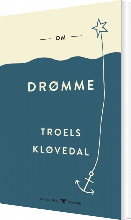Billede af Om Drømme - Troels Kløvedal - Bog