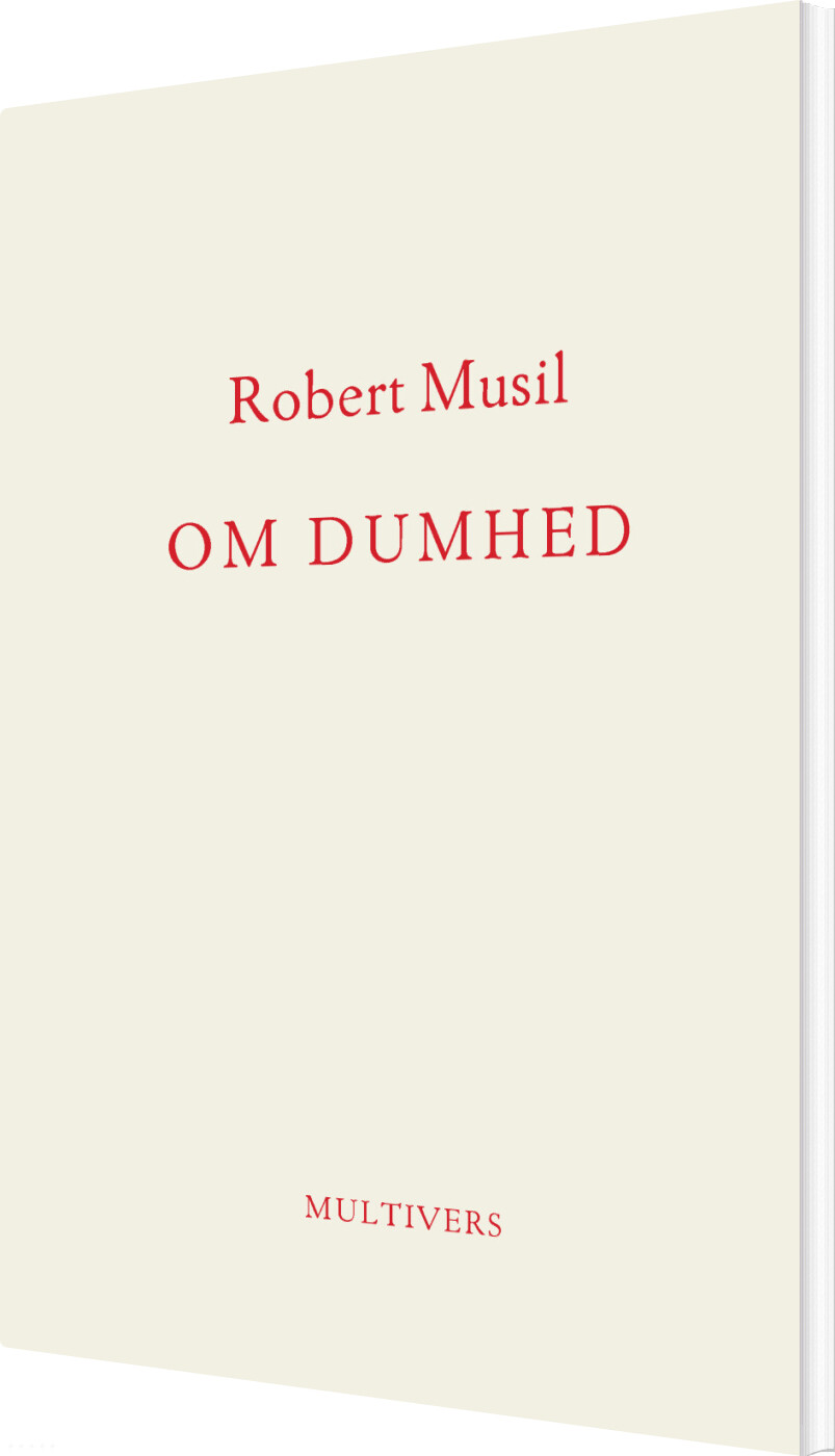 Om Dumhed - Robert Musil - Bog