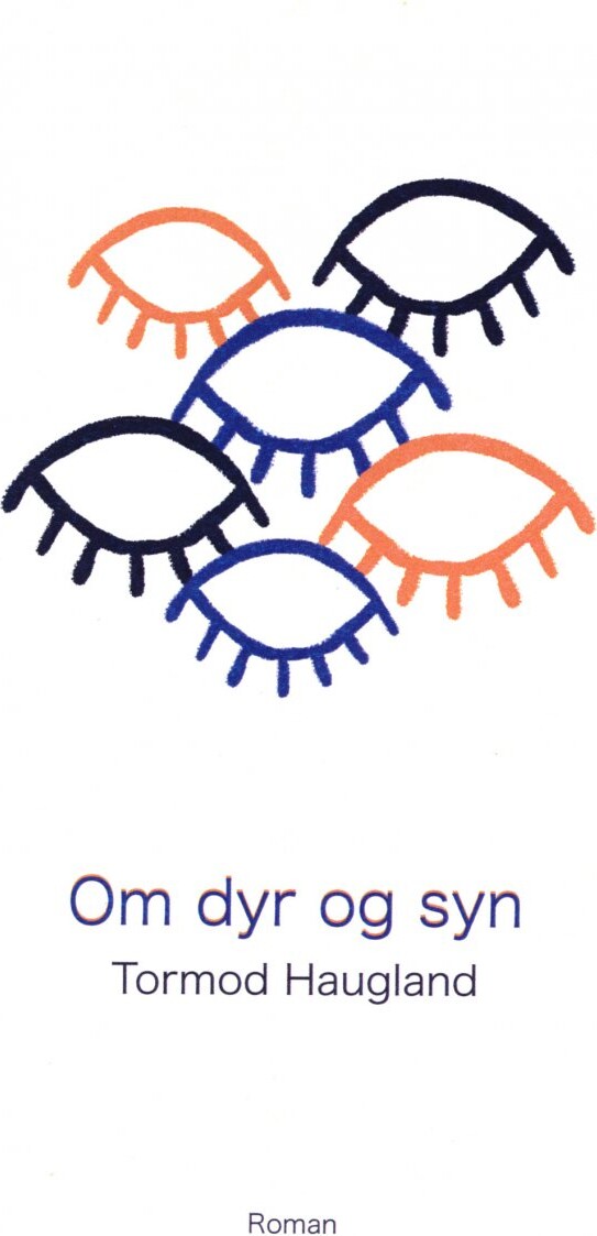 Om Dyr Og Syn - Tormod Haugland - Bog