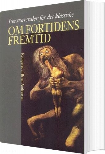 Billede af Om Fortidens Fremtid - Brian Andreasen - Bog