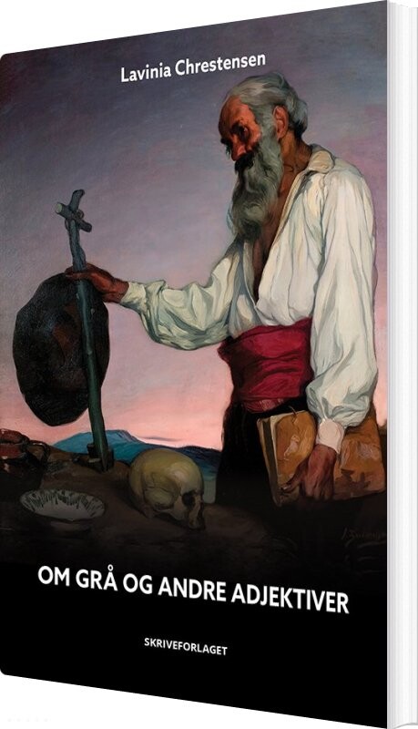 Om Grå Og Andre Adjektiver - Lavinia Chrestensen - Bog