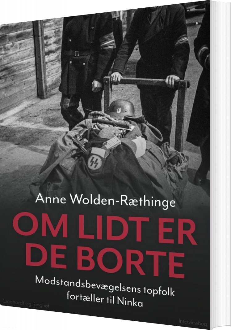 Om Lidt Er De Borte - Anne Wolden-ræthinge - Bog