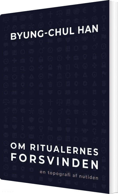 Om Ritualernes Forsvinden - Byung-chul Han - Bog