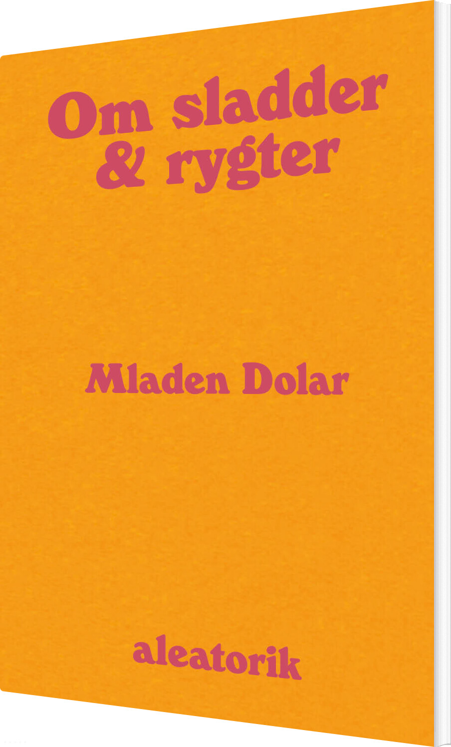 Om Sladder Og Rygter - Mladen Dolar - Bog