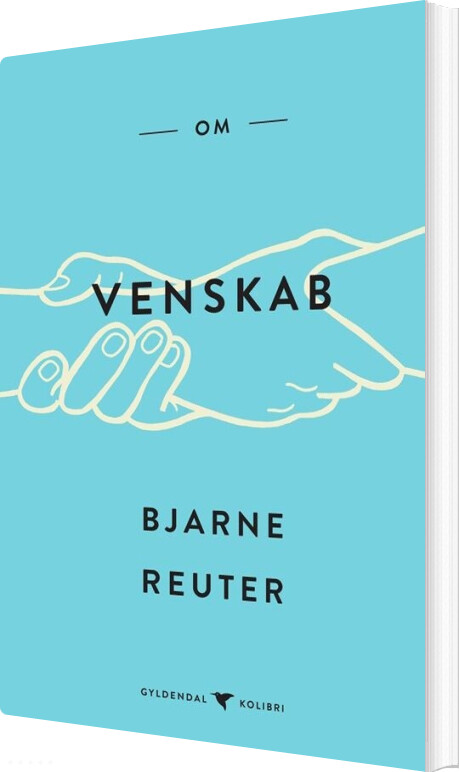 Om Venskab - Bjarne Reuter - Bog