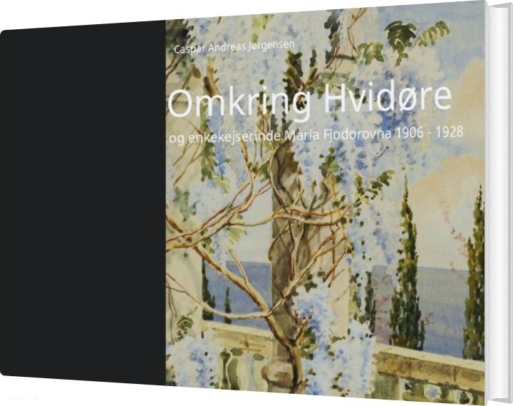 Billede af Omkring Hvidøre - Caspar Andreas Jørgensen - Bog