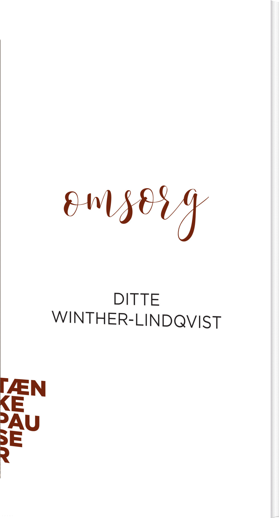 Tænkepauser - Omsorg - Ditte Winther-lindqvist - Bog