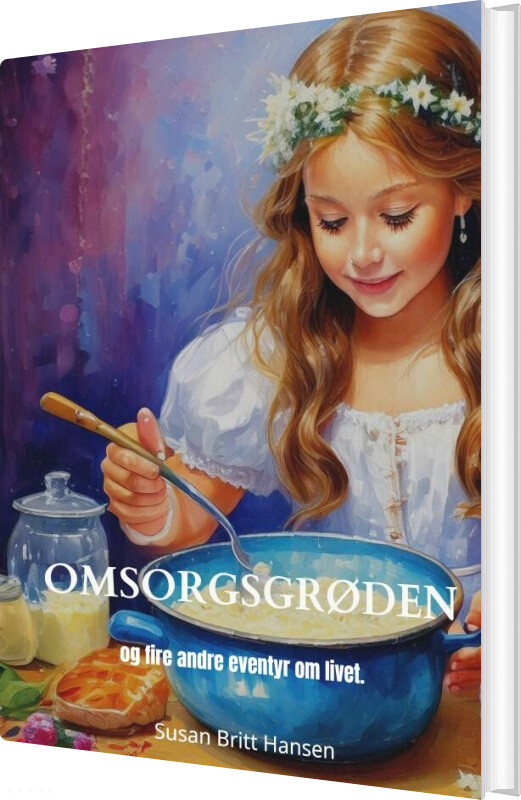 Omsorgsgrøden - Susan Britt Hansen - Bog