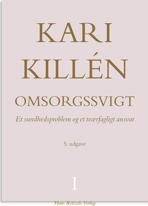 Billede af Omsorgssvigt Bind 1 - Kari Killén - Bog