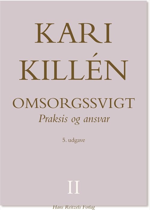 Billede af Omsorgssvigt Bind Ii - Kari Killén - Bog