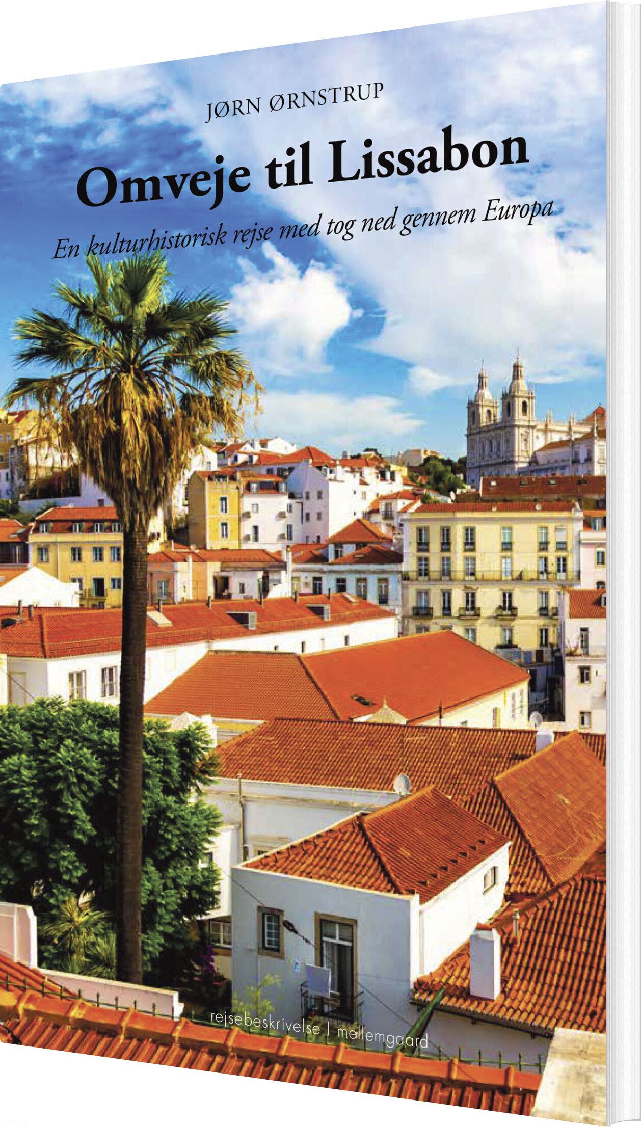 Omveje Til Lissabon - Jørn ørnstrup - Bog