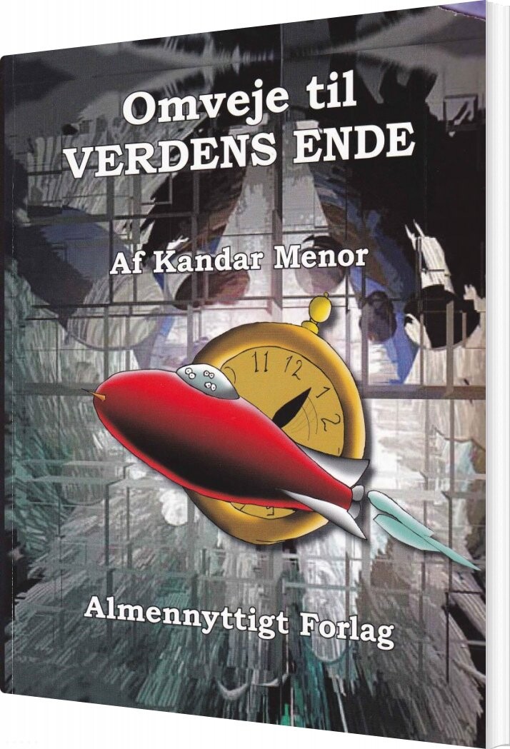 Billede af Omveje Til Verdens Ende - Kandar Menor - Bog