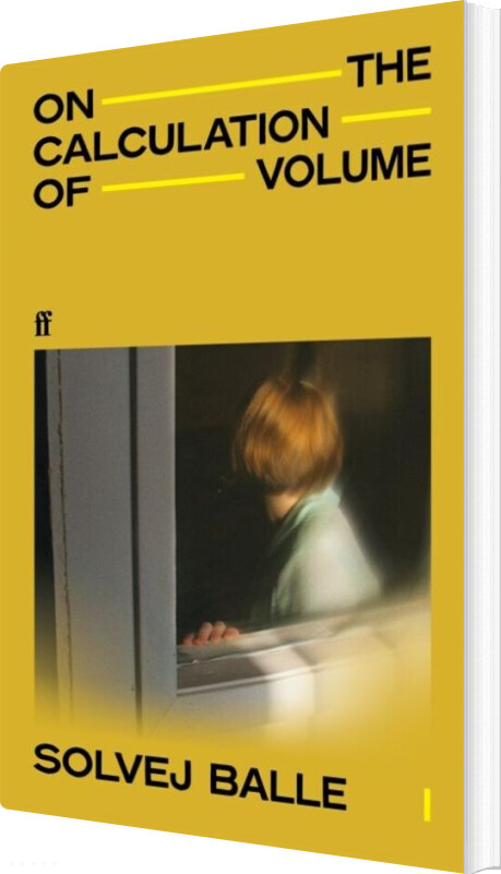 On The Calculation Of Volume I - Solvej Balle - English Book