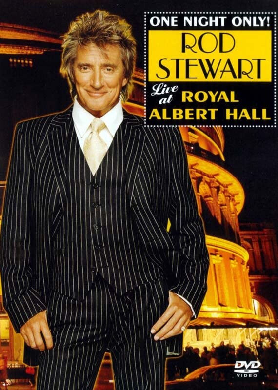 One Night Only! Rod Stewart Live At Royal Albert Hall - DVD - Film