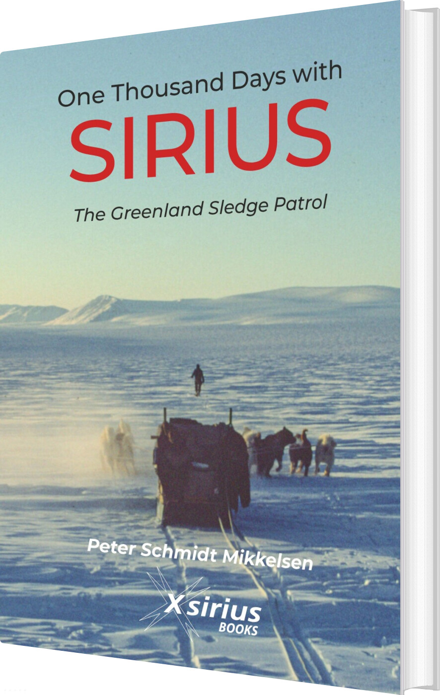 One Thousand Days With Sirius - Peter Schmidt Mikkelsen - English Book